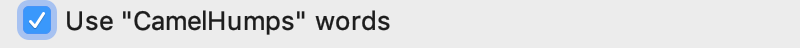A checkbox with the title: ‘Use “CamelHumps” words’